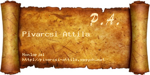 Pivarcsi Attila névjegykártya